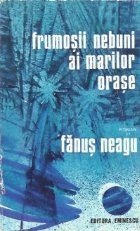Frumosii nebuni ai marilor orase - Fals tratat despre iubire foto