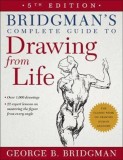 Bridgman&#039;s Complete Guide to Drawing from Life