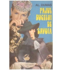 Alexandre Dumas - Pajul ducelui de Savoia - 127881