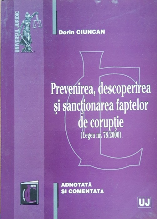 Prevenirea Descoperirea si Sanctionarea Faptelor de Coruptie - Dorin Ciuncan