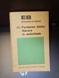 Formarea ideilor literare &icirc;n antichitate - D.M. Pippidi