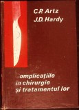 COMPLICATIILE IN CHIRURGIE SI TRATAMENTUL LOR-C.P. ARTZ, J.D. HARDY-292908