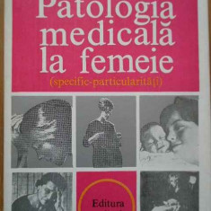 Patogenia Medicala La Femeie - Baltaceanu Octavian ,289136