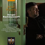 Sergei Rachmaninoff: Complete Piano Works - Volume 3 | Artur Pizarro