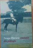 NEAGU DJUVARA - AMINTIRI DIN PRIBEGIE, 2005, Humanitas