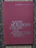 Sapte monumente celebre ale arhitecturii antice - G. Chitulescu, T. Chitulescu