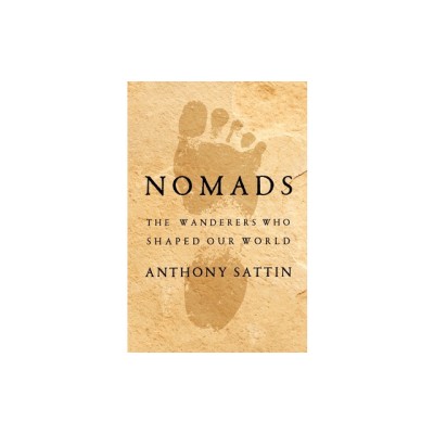 Nomads: The Wanderers Who Shaped Our World foto