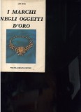 Catalog de mărci folosite la obiecte de aur (J. Divis I marchi negli ... oro)