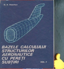 Bazele calculului structurilor aeronautice cu pereti subtiri Vasiliev foto