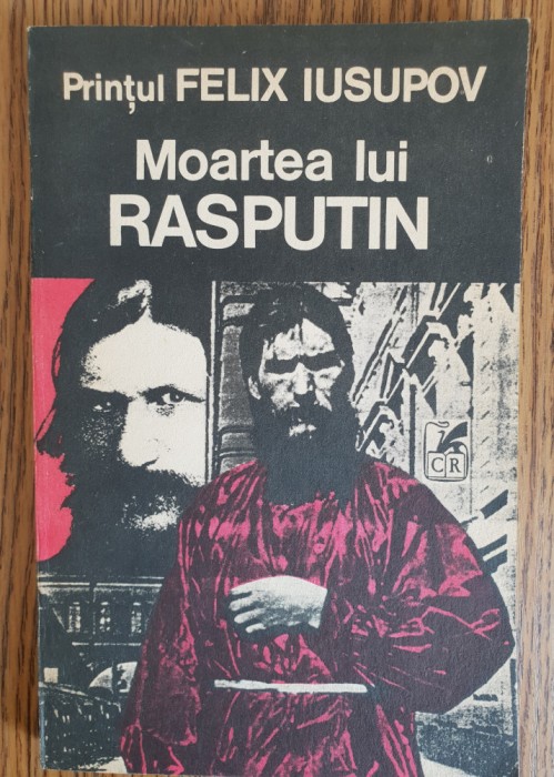 Moartea lui RASPUTIN - Felix Iusupov