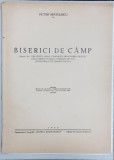 BISERICI DE CAMP de VICTOR BRATULESCU - VALENII DE MUNTE, 1940