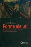 Leonidas Donskis - Forme ale urii. Imaginatia bantuita a filozofiei si
