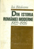 DIN ISTORIA ROMANIEI MODERNE 1922-1926 - Ion BITOLEANU, 1981