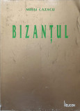 BIZANTUL-MIHAI CAZACU
