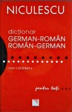 Dictionar German-Roman Roman-German Ioan Lazarescu. Peste 50.000 Cuvinte &amp; Expresii. Editura Niculescu. Ghid complet Limbi Straine.