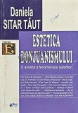 ESTETICA DONJUANISMULUI - 2007 - Daniela Sitar Taut (AE111)