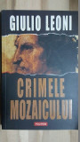 Crimele mozaicului- Giulio Leoni, Polirom