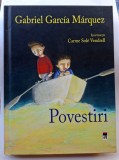 Povestiri - Gabriel Garcia Marquez