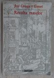 REVOLTA MASELOR-JOSE ORTEGA Y GASSET