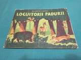 LOCUITORII PĂDURII * EUGEN JIANU * ILUSTRAȚII DEM. DEMETRESCU * 1961 *4 4 4