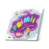 Cumpara ieftin Primii la citire si calcule 10+