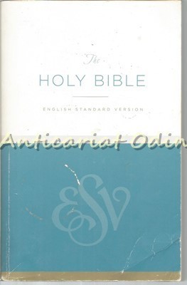 The Holy Bible. English Standard Version 2007