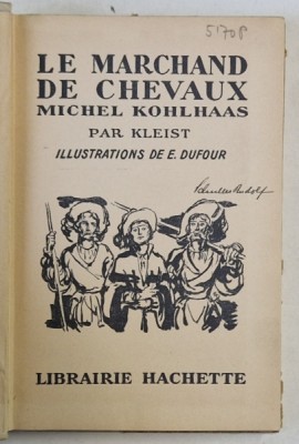 LE MARCHAND DE CHEVAUX par KLEIST , illustrations de E. DUFOUR , 1942 foto
