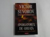 SPARGATORUL DE GHEATA - VICTOR SUVOROV