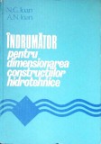 INDRUMATOR PENTRU DIMENSIONAREA CONSTRUCTIILOR HIDROTEHNICE-N.G. IOAN, A.N. IOAN-340523