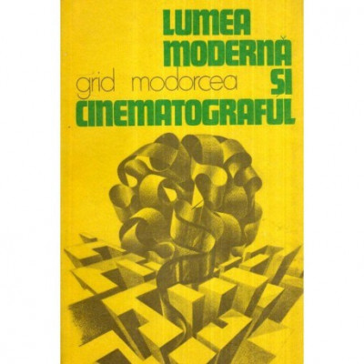 Grid Modorcea - Lumea moderna si cinematograful - 120547 foto