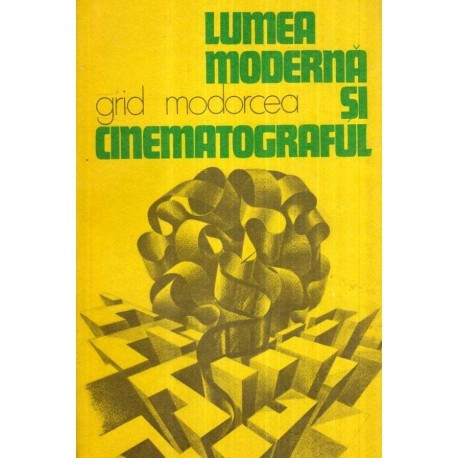 Grid Modorcea - Lumea moderna si cinematograful - 120547