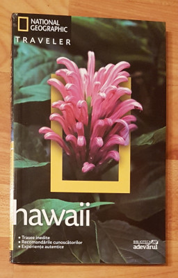 Hawaii de Rita Ariyoshi. National Geographic Traveler Nr. 5, Biblioteca Adevarul foto