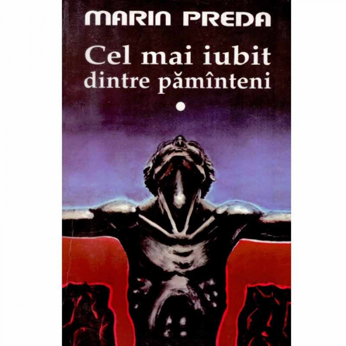 Marin Preda - Cel mai iubit dintre pamanteni vol.1-3 - 132849