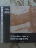 VALEA BISTRITEI - TRADITII POPULARE-ELENA FLORESCU, ADOLPH CHEVALLIER-279524