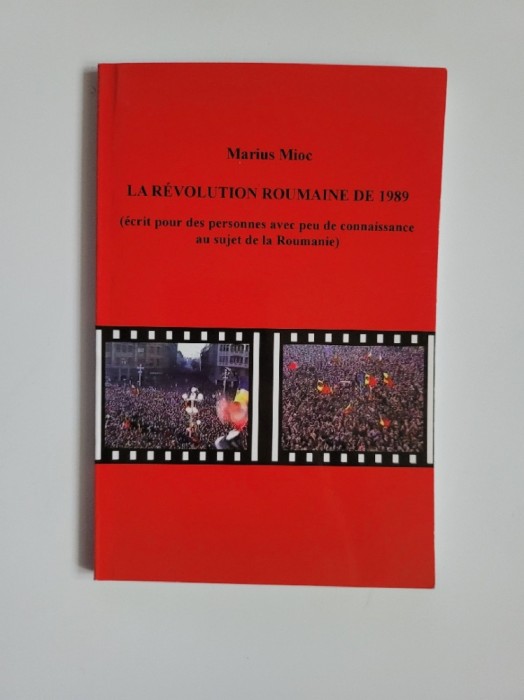 Mariu Mioc, La Revolution Roumaine de 1989, Timisoara, 2007