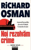 Noi rezolvăm crime - Paperback brosat - Crime Scene Press