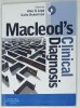 MACLEOD &#039;S CLINICAL DIAGNOSIS , edited by ALAN G. JAPP and COLIN ROBERTSON , 2013