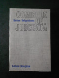 SERBAN BELIGRADEANU - COMISIILE DE JUDECATA
