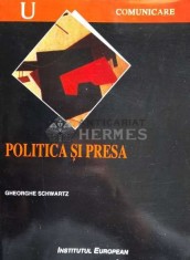Politica si presa - 2001 - Gheorghe Schwartz ($N73)