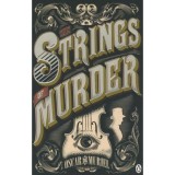 The Strings of Murder - Oscar de Muriel