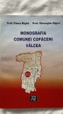 MONOGRAFIA COMUNEI COPĂCENI V&Acirc;LCEA - ELENA B&Icirc;GIOI, GHEORGHE B&Icirc;GIOI