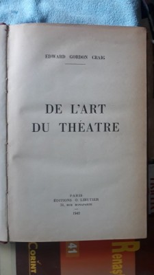 De L&amp;#039;art Du Theatre - Edward Gordon Craig foto