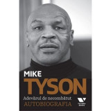 Victoria Books: Mike Tyson. Adevarul de necombatut. Autobiografia - Larry &bdquo;Ratso&quot; Sloman, Mike Tyson