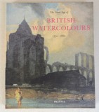 Andrew Wilton Anne Lyles &quot;The Great Age of British Watercolours 1750-1880&quot; Prestel 1997