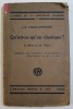 QU &#039; EST - CE QU &#039; UN CLASSIQUE ? - LE HEROS OU DU GENIE par J. - E . FIDAO - JUSTINIANI , 1929