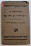 QU &#039; EST - CE QU &#039; UN CLASSIQUE ? - LE HEROS OU DU GENIE par J. - E . FIDAO - JUSTINIANI , 1929