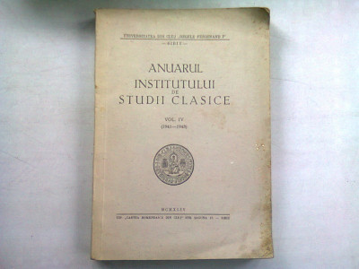 ANUARUL INSTITUTULUI DE STUDII CLASICE VOL.IV (1941-1948 foto