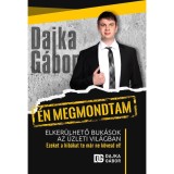&Eacute;n megmondtam - Dajka G&aacute;bor