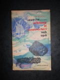 L. BOTOSANEANU - INSECTE... ARHITECTI SI CONSTRUCTORI SUB APA (1963)