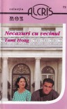 Tami Hoag - Necazuri cu vecinul